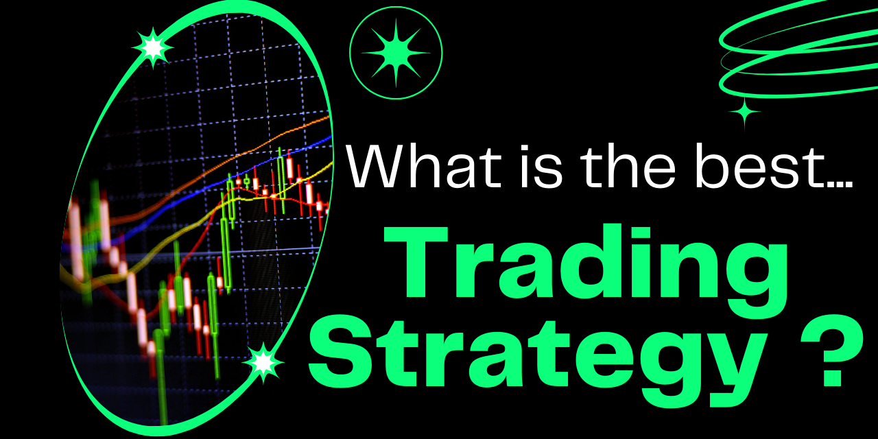 Trading Strategy Best strategies for successful trading