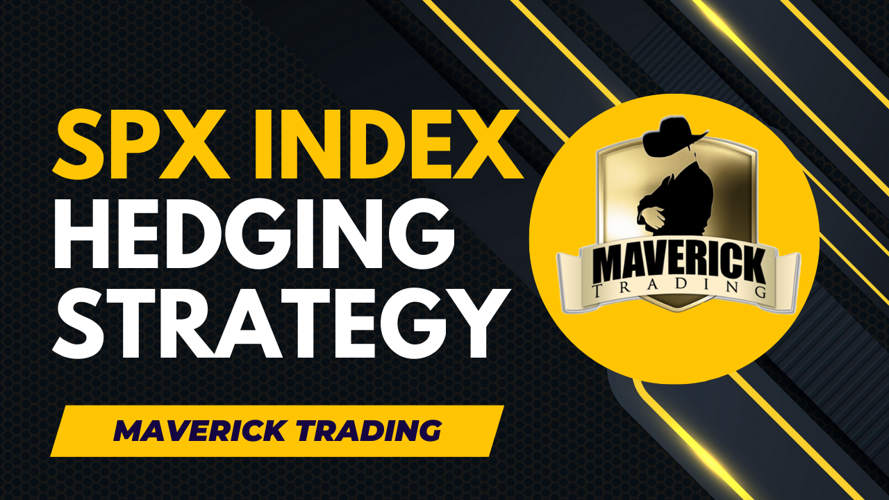 Hedging A Large Portfolio With SPX Index Options Maverick Trading hedging-a-large-portfolio-with-spx-index-options-maverick-trading