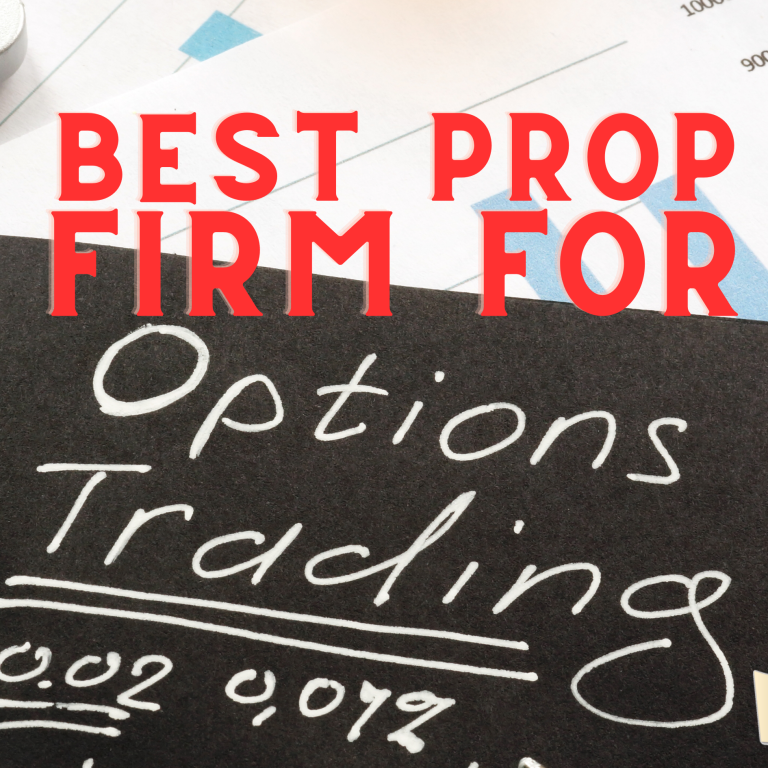 Banner displaying Best Prop Firm for Options with a professional trading platform interface in the background.