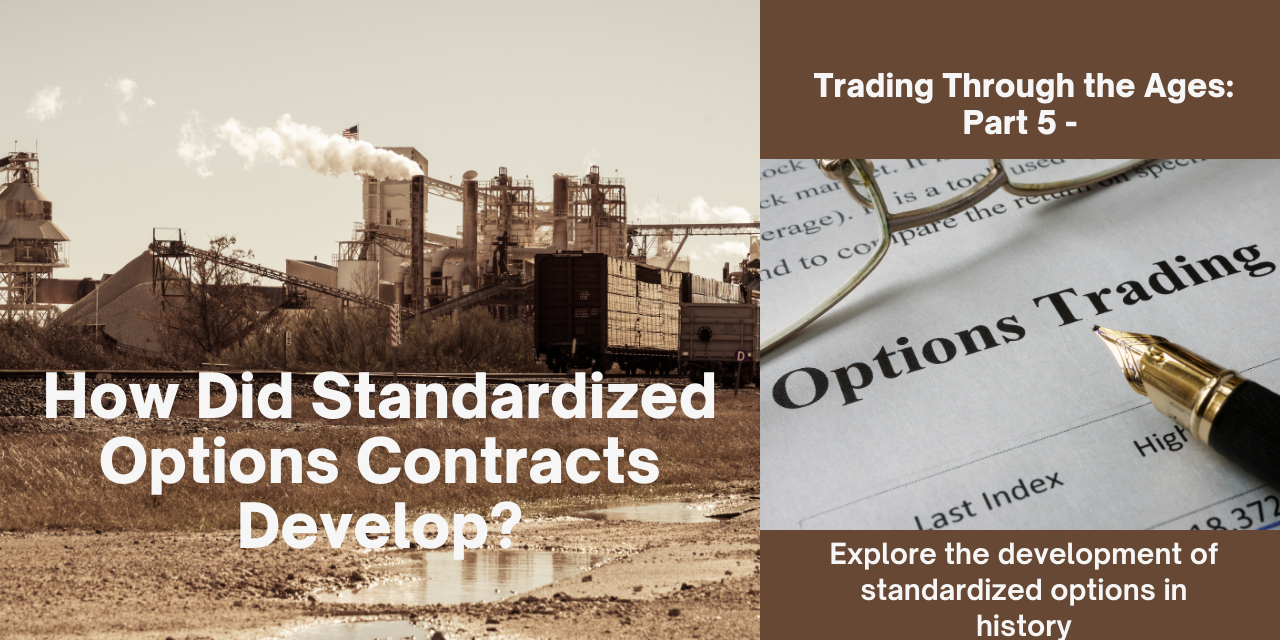 Evolution of standardized options contracts