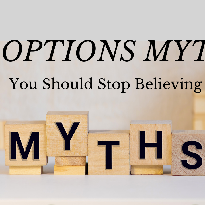 Common misconceptions about options trading, debunking 10 popular myths.
