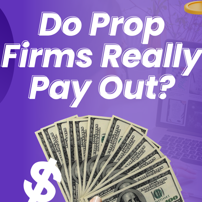 Do Prop Firms Really Pay Out