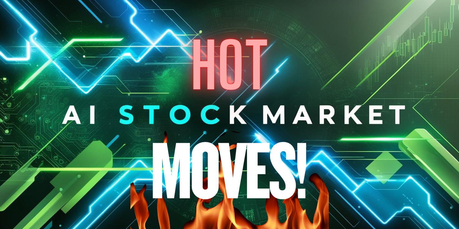 Hot AI Stock Market Moves!