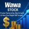 Financial growth chart overlayed with Wawa branding representing private investment interest.